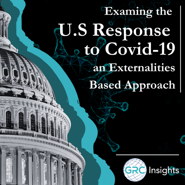 Examining the U.S. Response to Covid 19: An Externalities-Based Approach